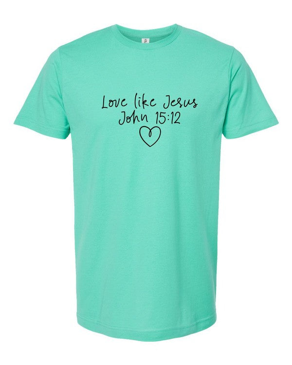 Love Like Jesus... Dear Person Behind Me Tee